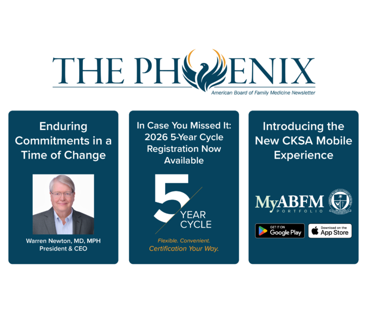 ABFM President’s Message: Enduring Commitments in a Time of Change